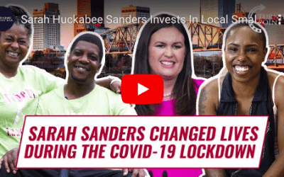 SARAH HUCKABEE SANDERS INVESTS IN LOCAL SMALL BUSINESSES