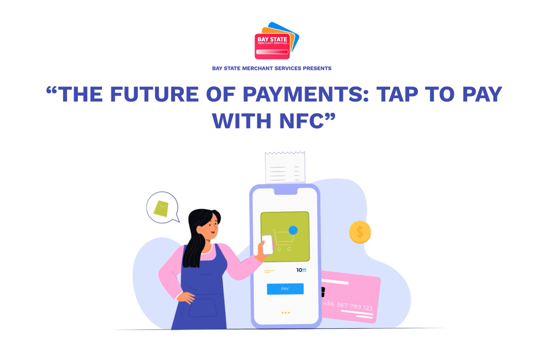 The Future of Payments: Tap to Pay with NFC